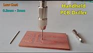 Handheld mini PCB Drill machine - 0.3mm to 3mm bit / how to drill / low cost