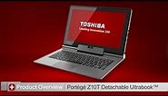 Toshiba How-To: Getting to know your Portege Z10T Ultrabook™