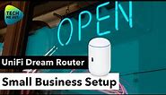 UniFi Dream Router Small Business Setup (Security & Connectivity)