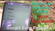 How to install Google Pixel Font in any phone without root | Download any font in any phone.