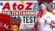 A to Z MULTIVITAMIN REVIEW WITH LAB TEST REPORT || PASS OR FAIL ?? #review #health #fitness