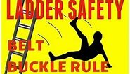 Ladder Safety: Injury Prevention - The Belt Buckle Rule - Safety Training Video