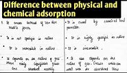 Difference between Physical and chemical adsorption|| Physisorption and chemisorption difference