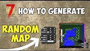 7 Days To Die: How to Generate Random World | Step-by-Step Tutorial
