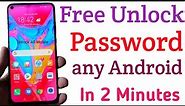 Free Unlock Password Lock Any Android Mobile Without (Reset/Factory Reset/Data Loss)