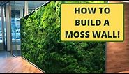 How to Make a Moss Wall | Use Pre-Made Moss Panels.
