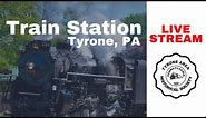 Train Station Live Stream | Tyrone, Pennsylvania