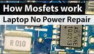 Asus Laptop No power Not Charging Repair- How Mosfets work and short circuit diagnosis