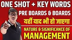 Management Chapter 1 | One shot Revision with all Key words | Class 12 Business studies Pre boards.