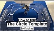 Free Motion Quilting: How to use Circle template by Dabline