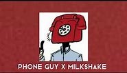 Phone guy x milkshake|my milkshake brings all the boys to the yard and they’re like sEcURiTy gUarD
