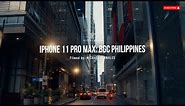 iPhone 11 Pro Max Cinematic 4k: BGC Philippines