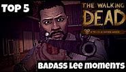 (Top 5) Lee Everett "Badass" Moments - The Walking Dead
