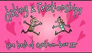 Dating And Relationships | The BEST of Cartoon-Box 4
