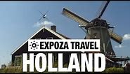 Holland (Europe) Vacation Travel Video Guide