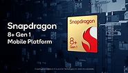 List Of Snapdragon 8  Gen 1 Smartphones