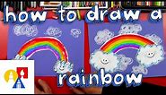 How To Draw A Rainbow (for young artists)