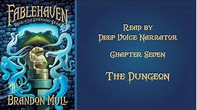 Fablehaven: Rise of the Evening Star by Brandon Mull - Chapter 7 - The Dungeon