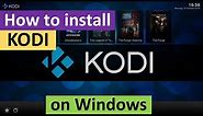How to Install Kodi on Windows