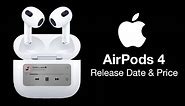 AirPods 4 Release Date and Price - THE TOP UPGRADE!