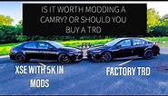 Camry TRD VS Built Camry XSE V6