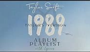 Taylor Swift "1989 Taylor's Version" ALBUM Playlist with Lyrics