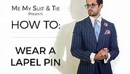 HOW TO: Wear a lapel pin