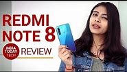 Redmi Note 8 Review: Best smartphone to buy under Rs 10,000?