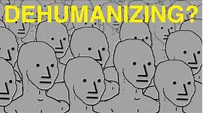 NPC Meme is "Dehumanizing"!?