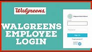 How To Login to Walgreens Employee Account?