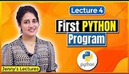 Writing First Python Program | Printing to Console in Python | Python Tutorials for Beginners #lec4
