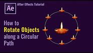 How to Animate Multiple objects along a Circular path in After Effects || After Effects Tutorial