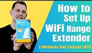 How to Setup Wi-Fi Extender (3 Methods) - Tutorial 2021