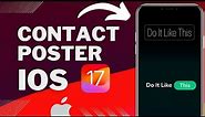 How To Use Contact Poster iOS 17