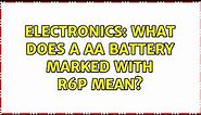 Electronics: What does a AA battery marked with R6P mean?