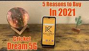 Cricket Dream 5G - 5 Reasons to Buy in 2021