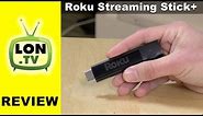 Roku Streaming Stick+ Review 4K / HDR / HD streaming player - New For 2017 / 2018