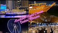 Alexandra Dhow Cruise | Night Cruise | Dubai Marina
