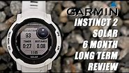 Garmin Instinct 2 Solar 6 Month Long Term Review