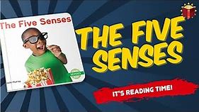 The Five Senses | Reading Books For Kids