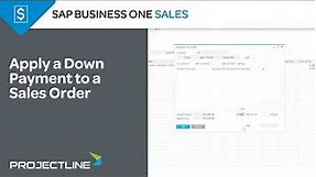 Apply SAP Business One Down Payment to a Sales Order