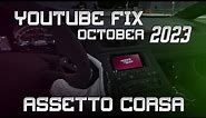 How to Fix Youtube Assetto Corsa / October-2023 Fixed