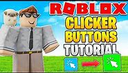 How to Create Clicker Buttons for a Simulator! How to Make a Simulator in Roblox Episode 4