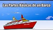 Terminología de un Barcos - Aprender las Partes de un Barco - Proa, Popa, Estribor, Babor
