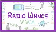 GCSE Physics - Radio Waves #65