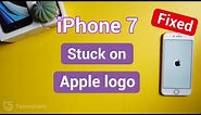 iPhone 7 Stuck on Apple logo