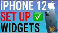 How To Setup Widgets on iPhone 12 / 12 Pro