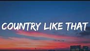 Upchurch - Country Like That (Lyrics)