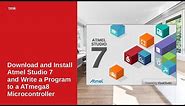 Download and Install Atmel Studio 7 and Write a Program to an ATmega8 Microcontroller