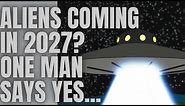 When Will UFO Disclosure Happen? One Man Says 2027…